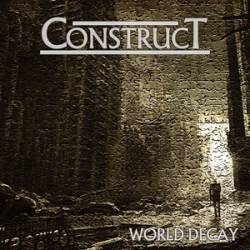 Construct : World Decay